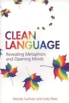 Clean language by Wendy Sullivan