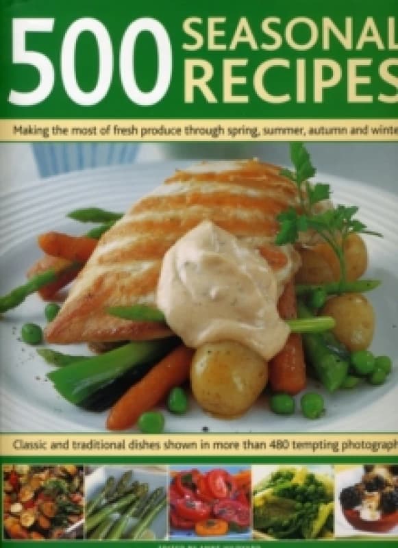 500 Seasonal Recipes Hardback