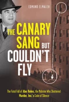 The Canary Sang but Couldnt Fly by Edmund Elmaleh Hardback
