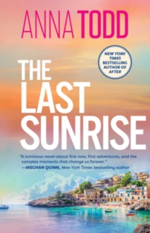 The Last Sunrise : from the international bestseller of the After series comes a brand-new holiday romance Paperback / softback