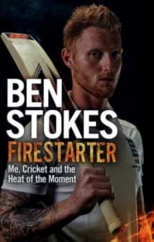 Firestarter by Ben Stokes Book