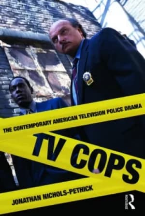 TV CopsThe Contemporary American Television Police Drama