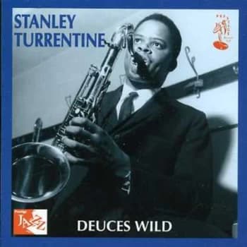 Stanley Turrentine - Deuces Wild CD