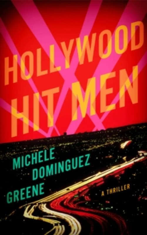 Hollywood Hit Men : A Thriller Paperback / softback