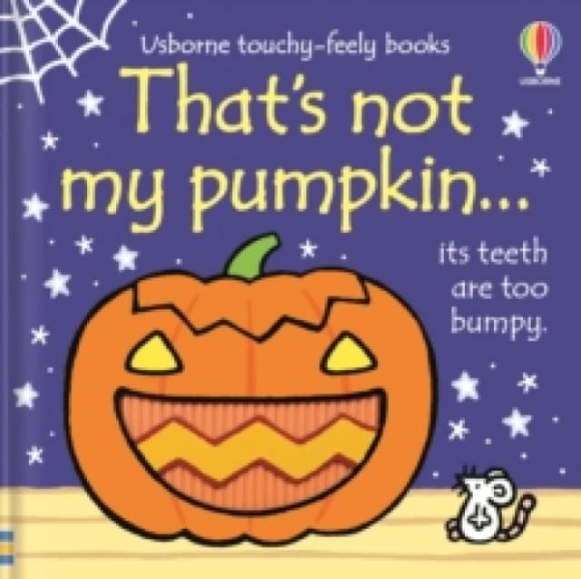 That's not my pumpkin... : A Halloween Book for Babies and Toddlers Board book