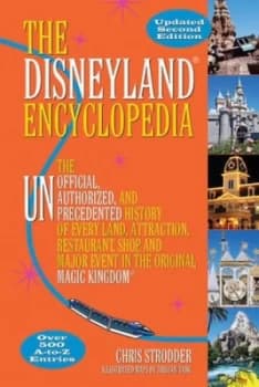 The Disneyland Encyclopedia by Chris Strodder Book