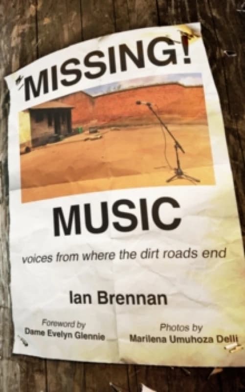 Missing Music : Voices from Where the Dirt Road Ends Paperback / softback