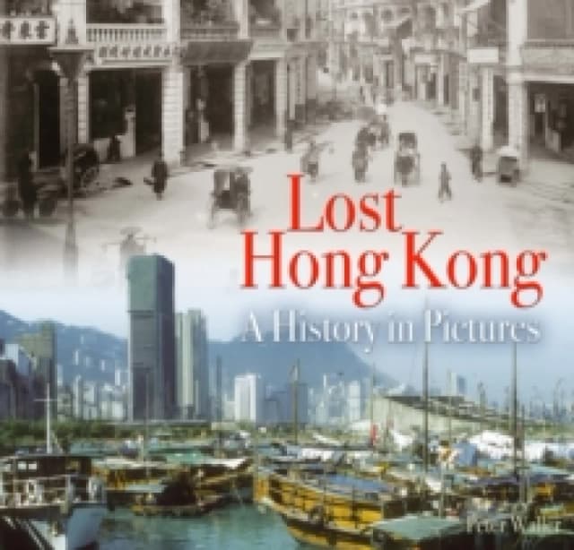 Lost Hong Kong. Paperback. By Peter Waller Books