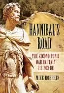 hannibals road the second punic war in italy 213 203 bc