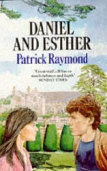 Daniel and Esther by Patrick Raymond Paperback