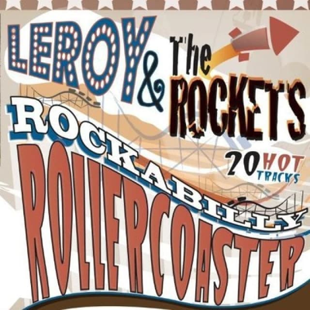 Leroy & the Rockets - Rockabilly Rollercoaster CD Album - Used
