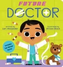 Future Doctor (Future Baby Board Books)