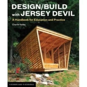 Design/Build with Jersey Devil : A Handbook for Education and Practice