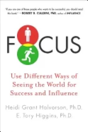 focus use different ways of seeing the world for success and influence