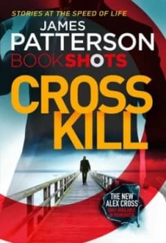 Cross Kill by James Patterson Paperback