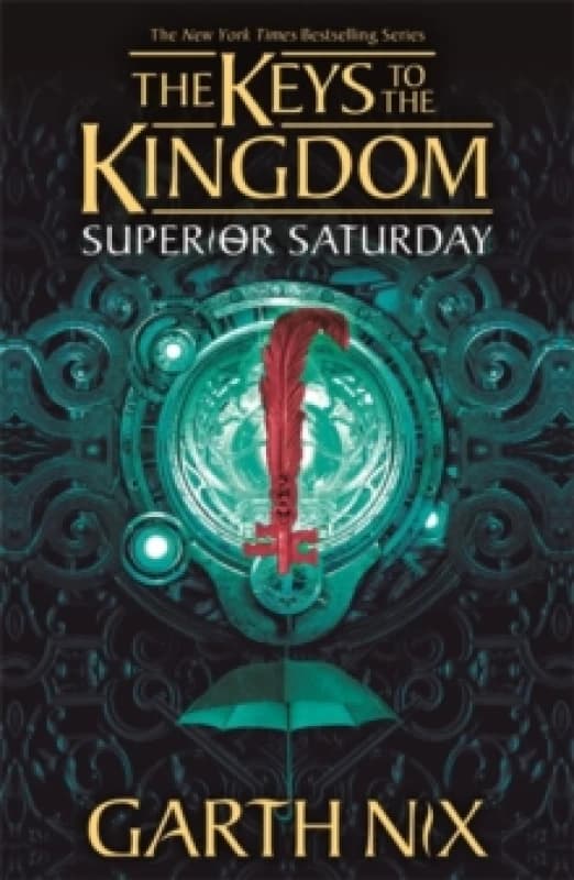 Superior Saturday: The Keys to the Kingdom 6 Paperback / softback