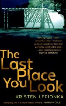 The Last Place You Look by Kristen Lepionka Book