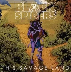 Black Spiders - This Savage Land CD Album - Used