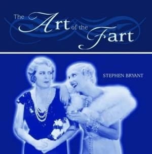 The Art of Fart by Stephen Bryant Hardback