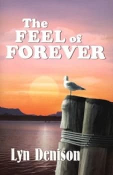 The Feel of Forever by Lyn Denison Paperback