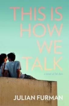 This Is How We Talk by Julian Furman Paperback