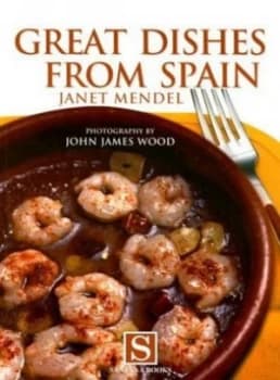 Great Dishes from Spain by Janet Mendel Paperback
