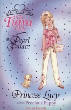 Princess Lucy and the Precious Puppy by Vivian French Book