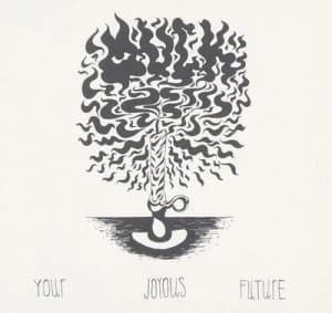 Your Joyous Future by Muck CD Album