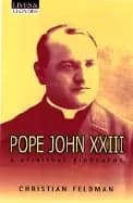 pope john xxiii a spiritual biography