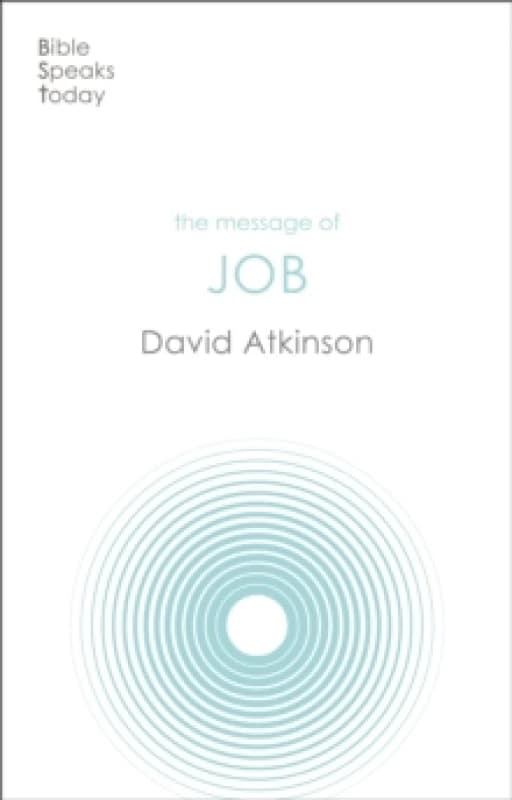 The Message of Job : Suffering And Grace Paperback / softback