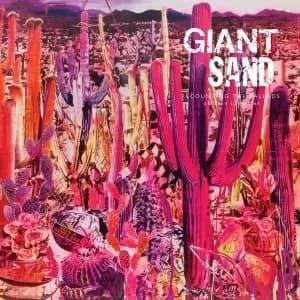 Giant Sand - Recounting The Ballads Of Thin Line Men Limited Edition Pink Vinyl