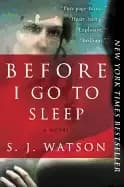 before i go to sleep a novel