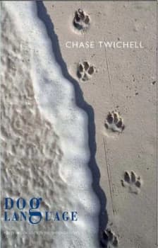 Dog Language by Chase Twichell Paperback