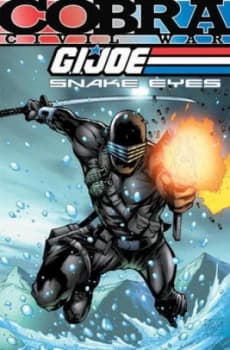 G.I. Joe. Snake Eyes by Chuck Dixon Paperback