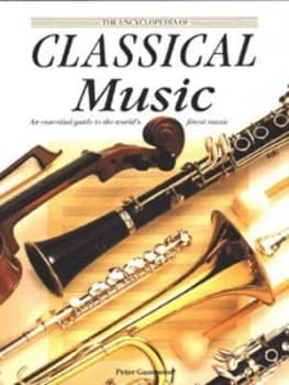 The Harmony Illustrated Encyclopedia of Classical Music by Peter Gammond Hardback