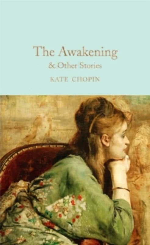 The Awakening & Other Stories Hardback