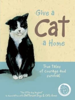 Give a Cat a Home by Anna Danielle Hardback