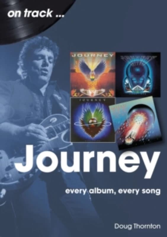 Journey On Track : Every Album, Every Song Paperback / softback