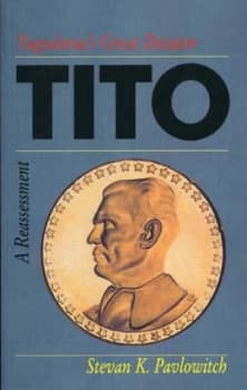 Tito by Stevan K Pavlowitch Paperback