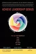 achieve leadership genius how you lead depends on who what where and when y