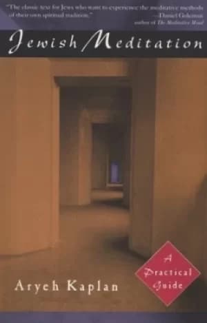 Jewish Meditation by Aryeh Kaplan