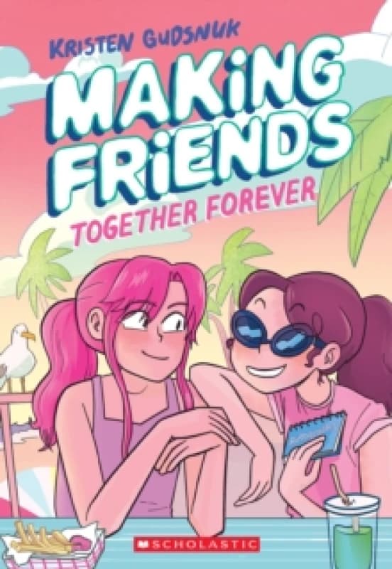 Making Friends: Together Forever: A Graphic Novel (Book 4) Paperback / softback