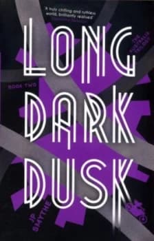 Long Dark Dusk by James P. Smythe Paperback