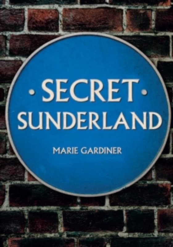 Secret Sunderland Paperback / softback