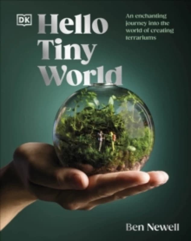 Hello Tiny World. Hardback. By Ben Newell Books