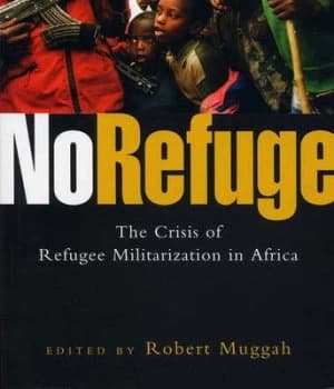 No Refuge by Robert Muggah Hardback
