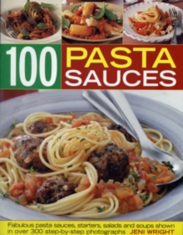100 Pasta Sauces Paperback / softback