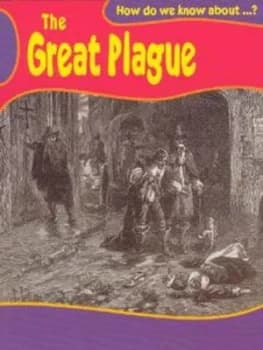 How Do We Know about the Great Plague by Deborah Fox Book
