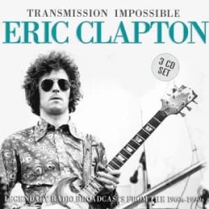 Transmission Impossible by Eric Clapton CD Album