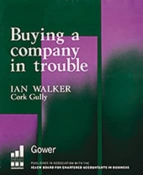 Buying a Company in Trouble by Ian Walker Hardback